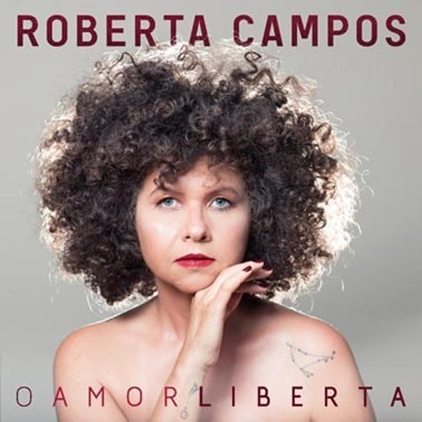Capa do álbum O Amor Liberta, de Roberta Campos