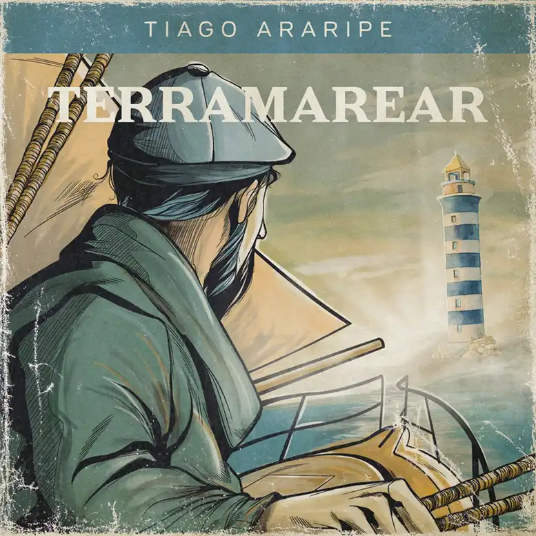 Capa do novo álbum de Tiago Araripe, Terramarear