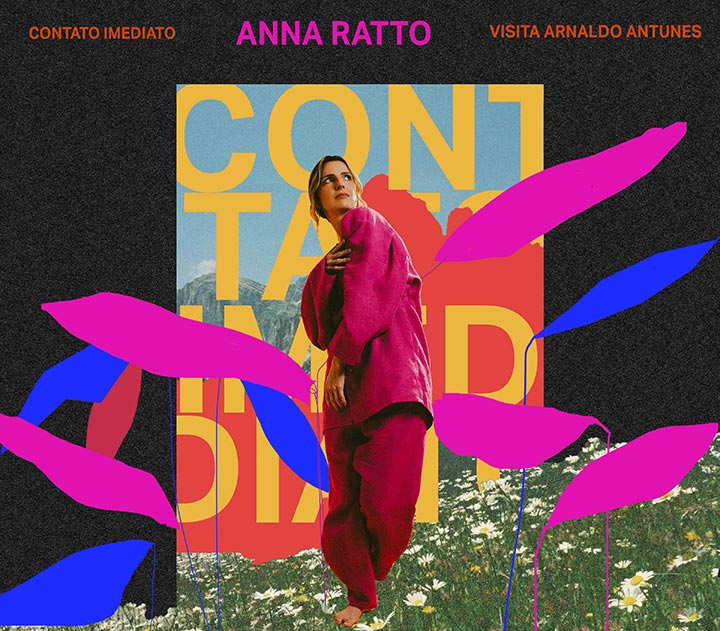 Álbum Contato Imediato, de Anna Ratto, traz dez canções de Arnaldo Antunes