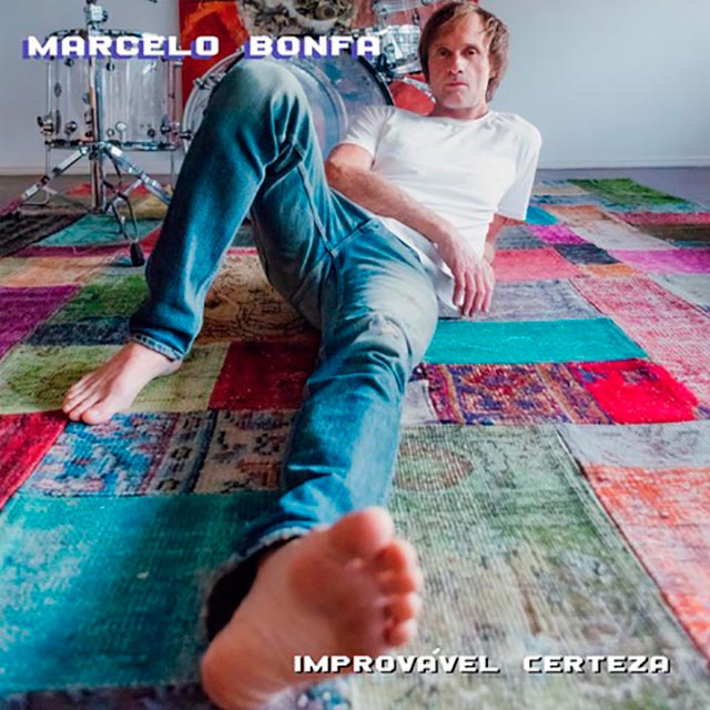 Single Improvável Certeza inaugura álbum homônimo de Marcelo Bonfá