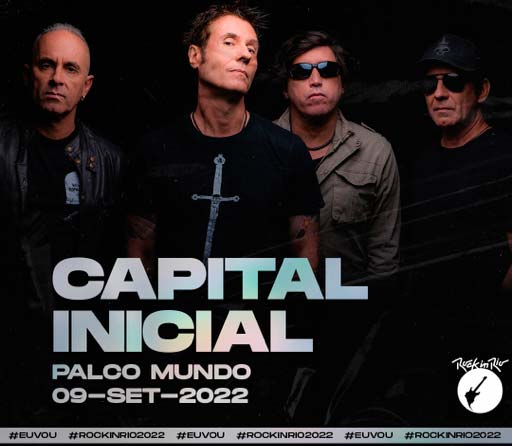 Capital Inicial cantará no Palco Mundo do Rock in Rio 2022