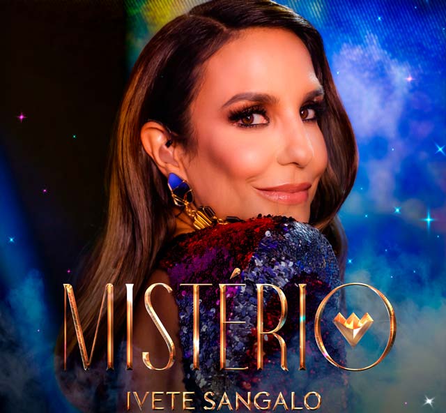 Mistério, canção tema do The Masked Singer Brasil cantada por Ivete Sangalo, chega ao streaming