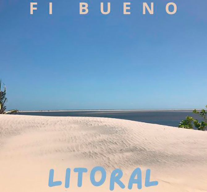 Álbum Litoral, de Fi Bueno, traz composições próprias e releituras de clássicos