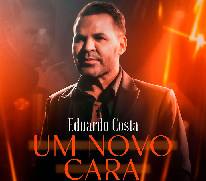 Eduardo Costa se torna Um Novo Cara, lança DVD e fala ao Versos e Prosas