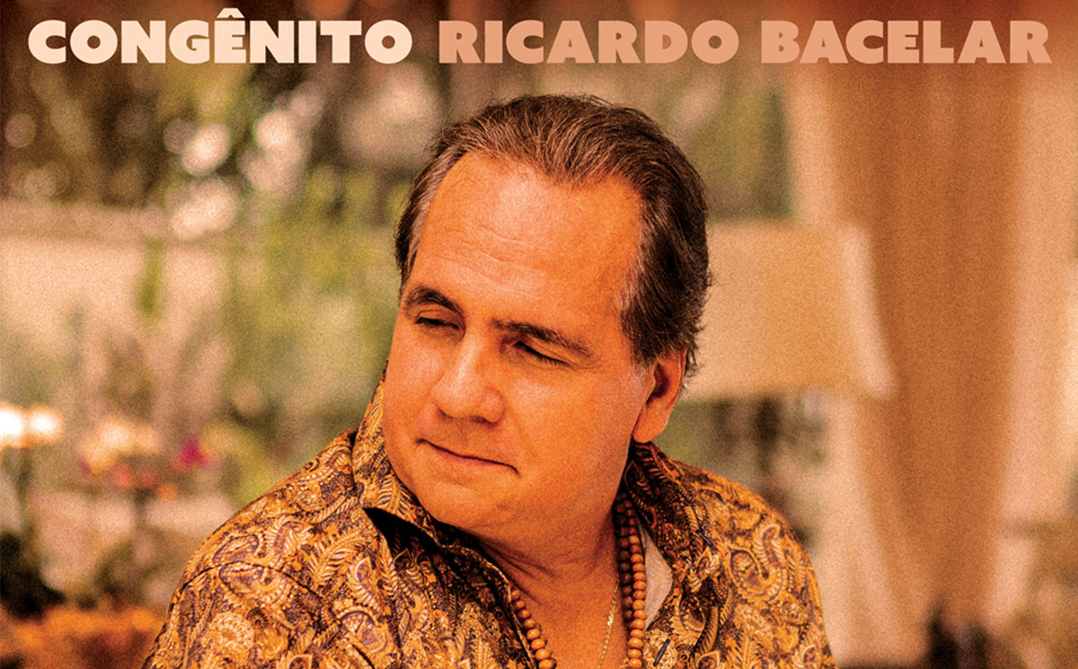 Ricardo Bacelar lança álbum Congênito e fala ao Versos e Prosas