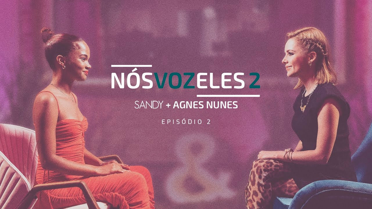 Nós, Voz, Eles, de Sandy, traz parcerias com Wanessa Camargo e Agnes Nunes