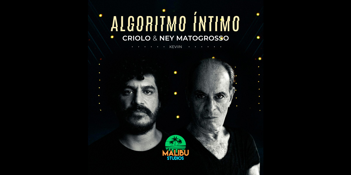 Algoritmo Íntimo une Criolo a Ney Matogrosso