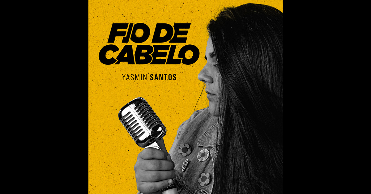 Fio de Cabelo, clássico do sertanejo, ganha releitura de Yasmin Santos