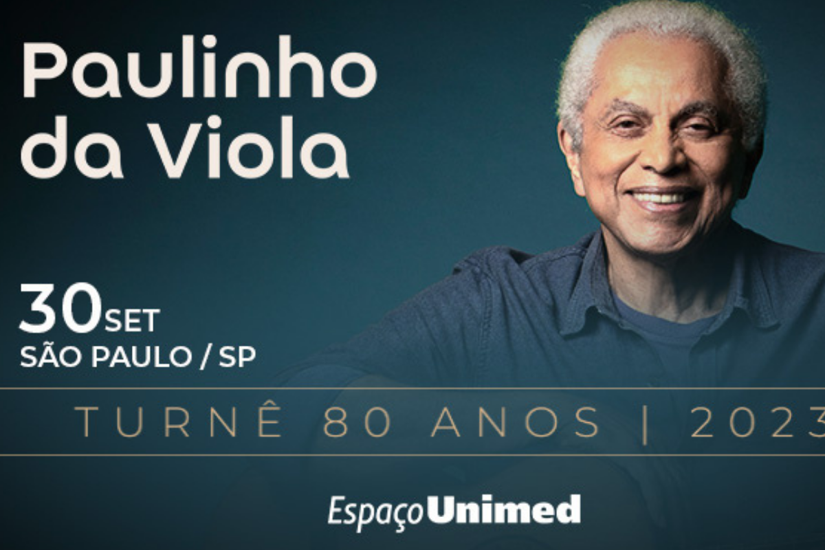 Paulinho da Viola Celebra 80 Anos de Samba no Espaço Unimed